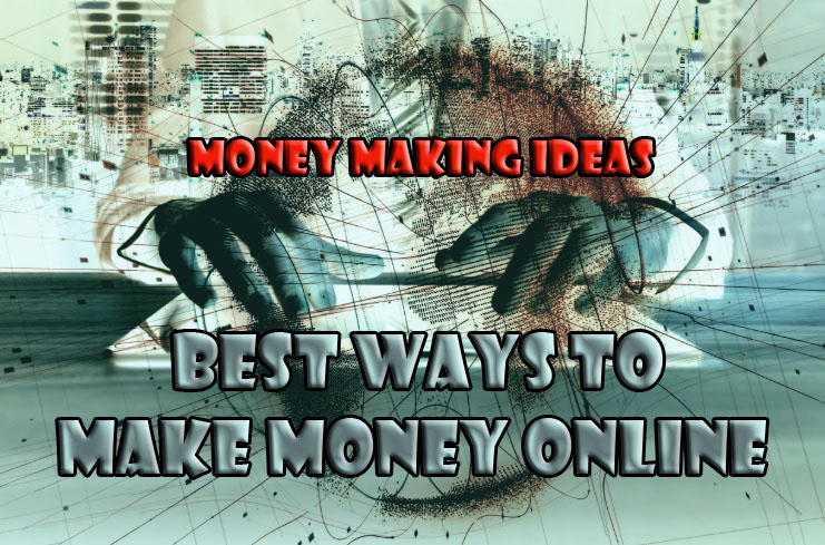 Best Ways to Make Money Online