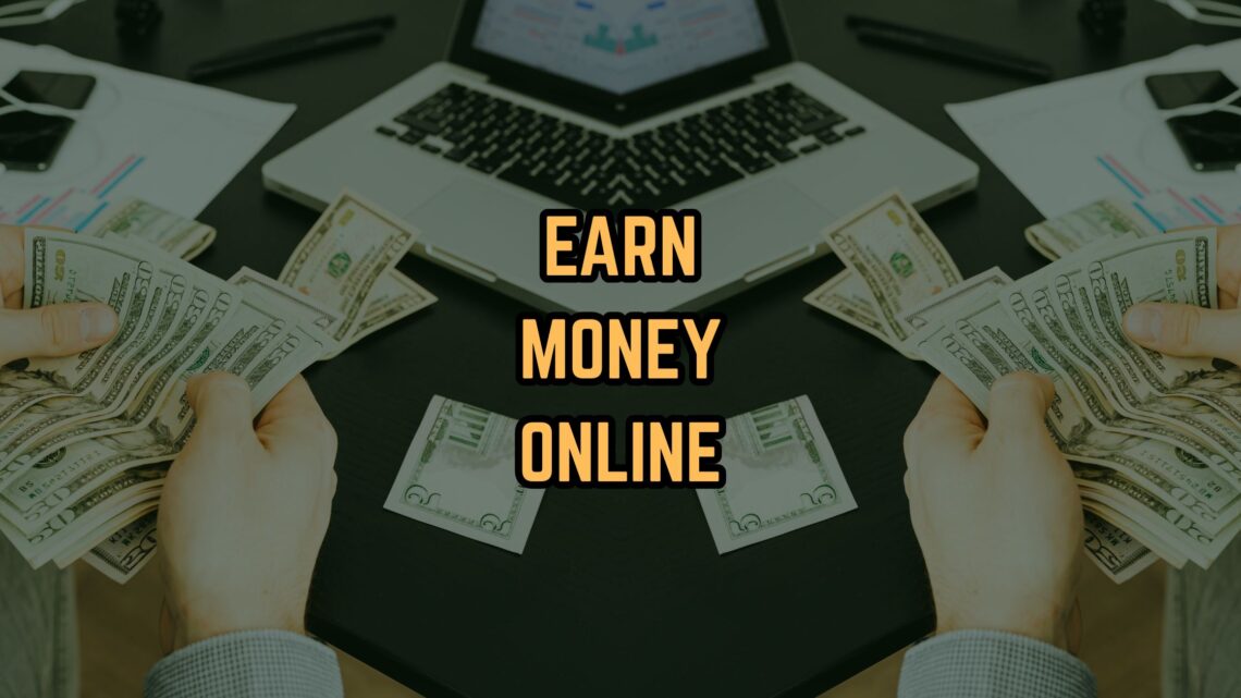 EARN MONEY
