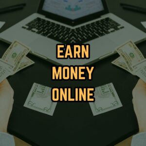 EARN MONEY