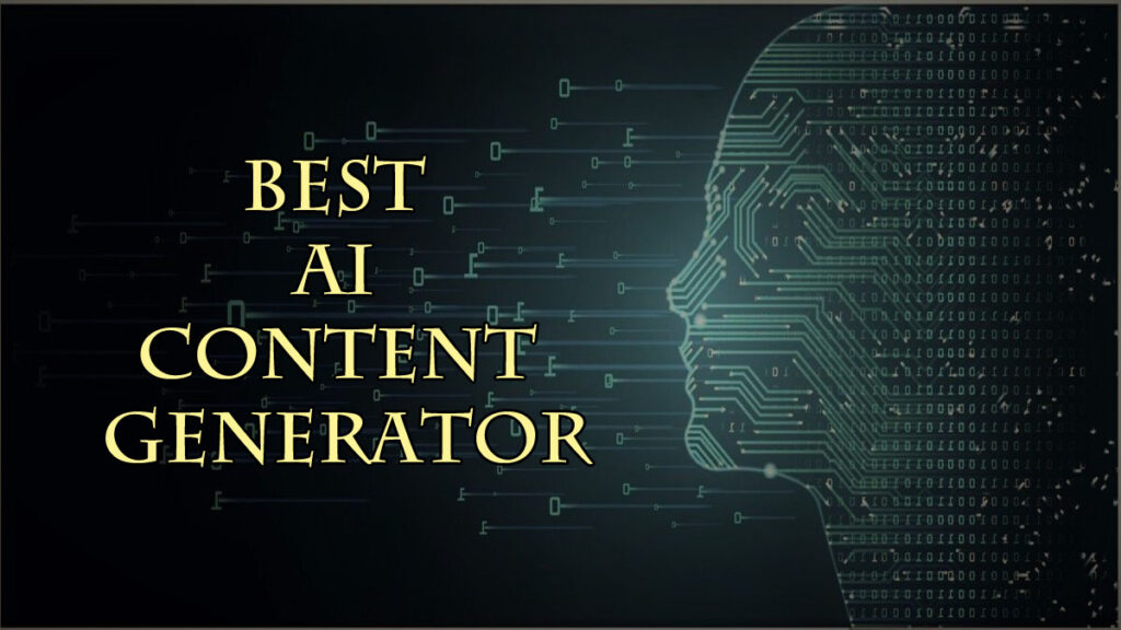 Best AI Content Generator