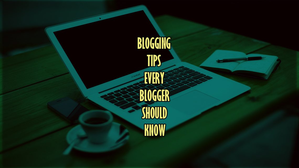 blogging tips for bloggers