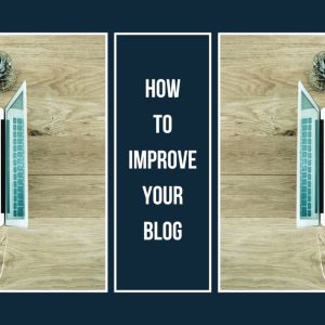 Blogging Improvement