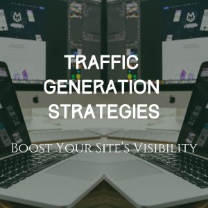 Traffic Generation Strategies