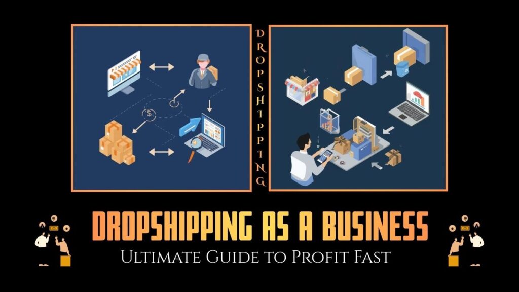 Dropshipping As a Business