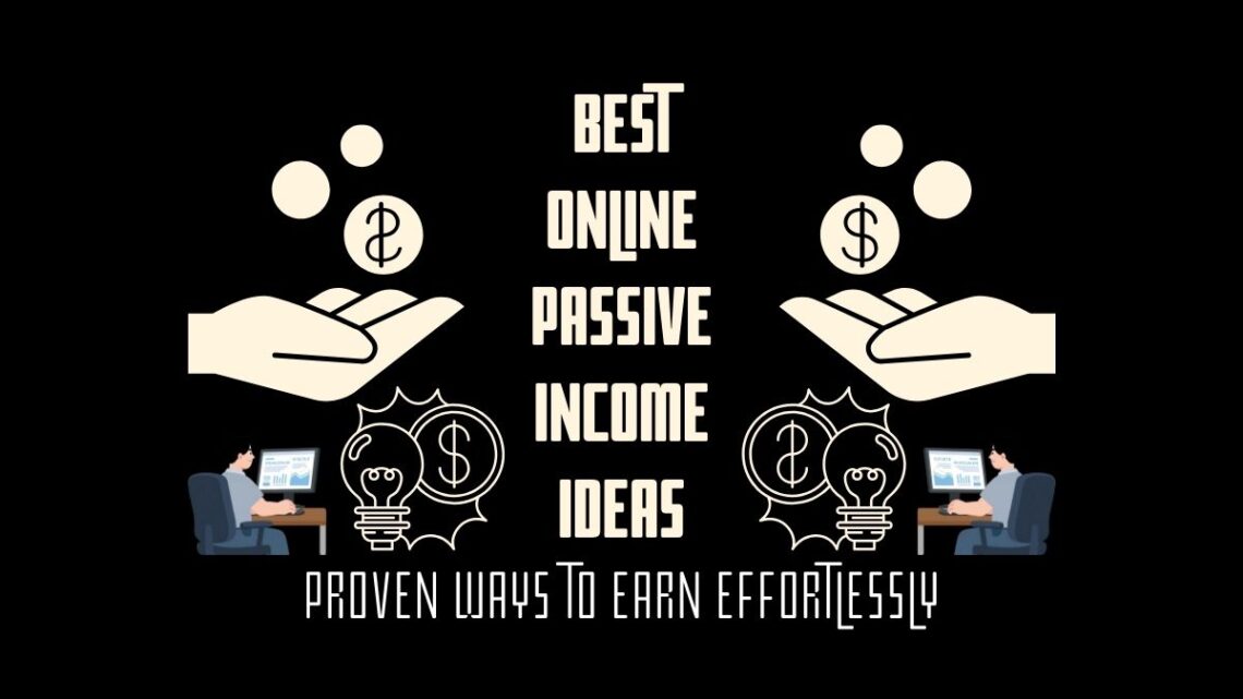 Online Passive Income Ideas