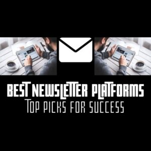 best newsletter platforms